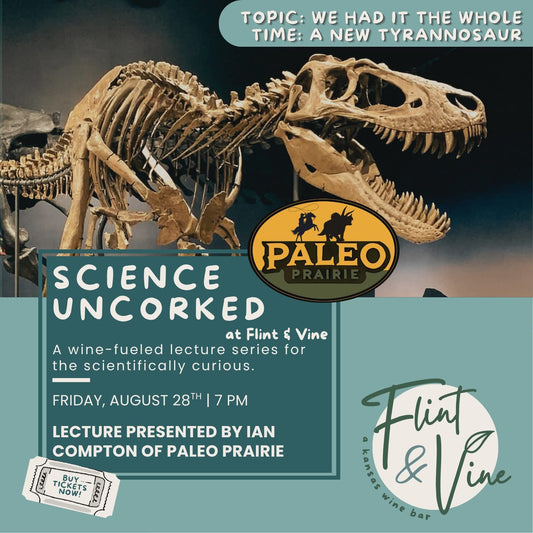 Science Uncorked 3. "We Had It the Whole Time: A New Tyrannosaur"
August 28th